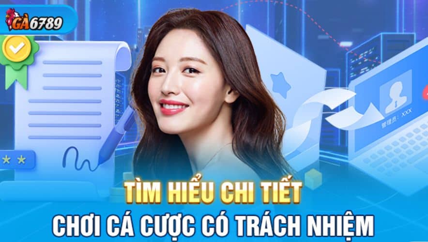 Chính sách chơi có trách nhiệm tại GA6789